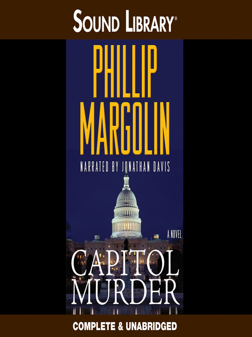 Title details for Capitol Murder by Phillip Margolin - Wait list